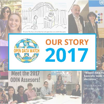 Open Data Watch (ODW) – Our Story in 2017   Having just crossed the threshold of a new year, we take a moment to reflect on the previous year. We have much success to build on, and face a world where open data is more needed than ever before.