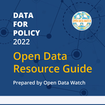 Open data can be  powerful for informing policies, increasing transparency and measuring progress. But making data open  takes commitment, organization, and technical capacity. Ahead of the upcoming Data for Policy conference, Open Data Watch offers this guide to common questions, persistent challenges, and progress to-date,