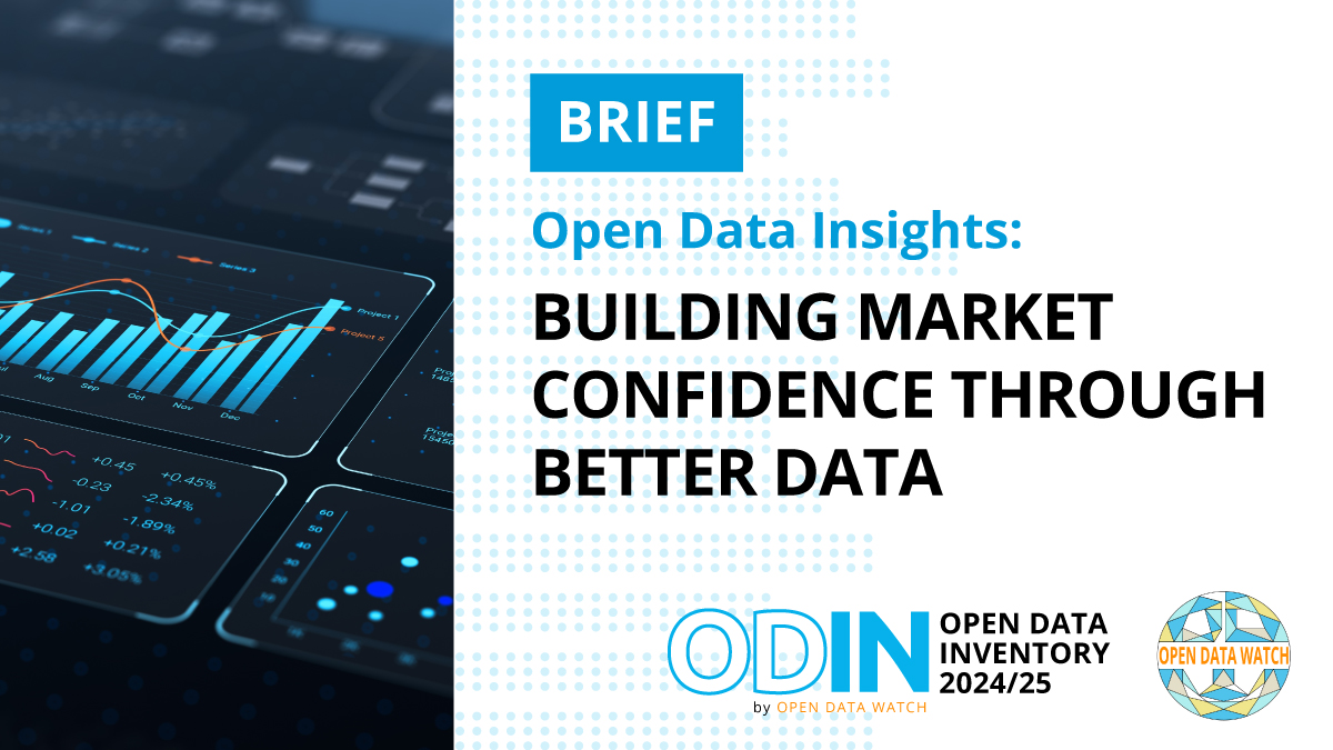 Building Market Confidence through Better Data – Open Data Watch