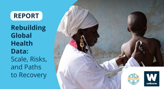 Wellcome-ODW-Global-Health-Data-Report-socialmedia Wellcome-ODW-Global-Health-Data-Report-socialmedia